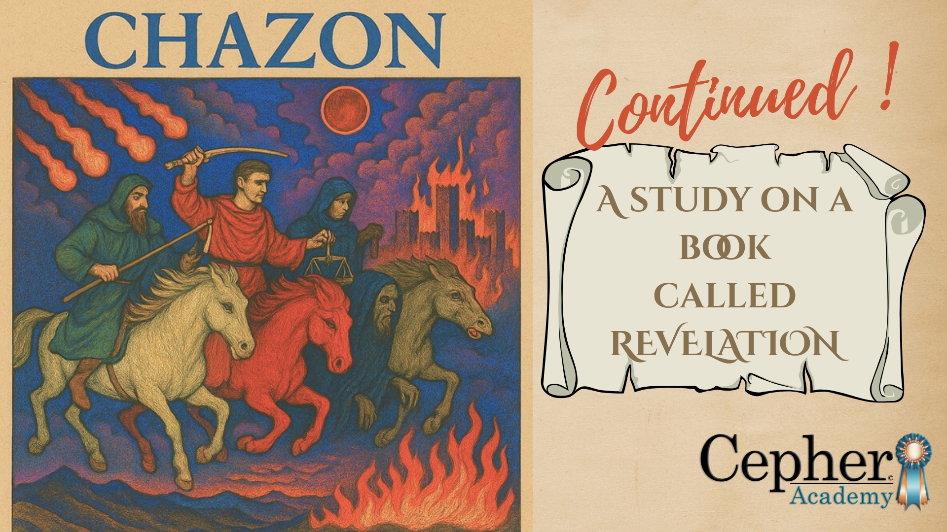 Read more about the article Chazon – A Study of the Book of Revelation