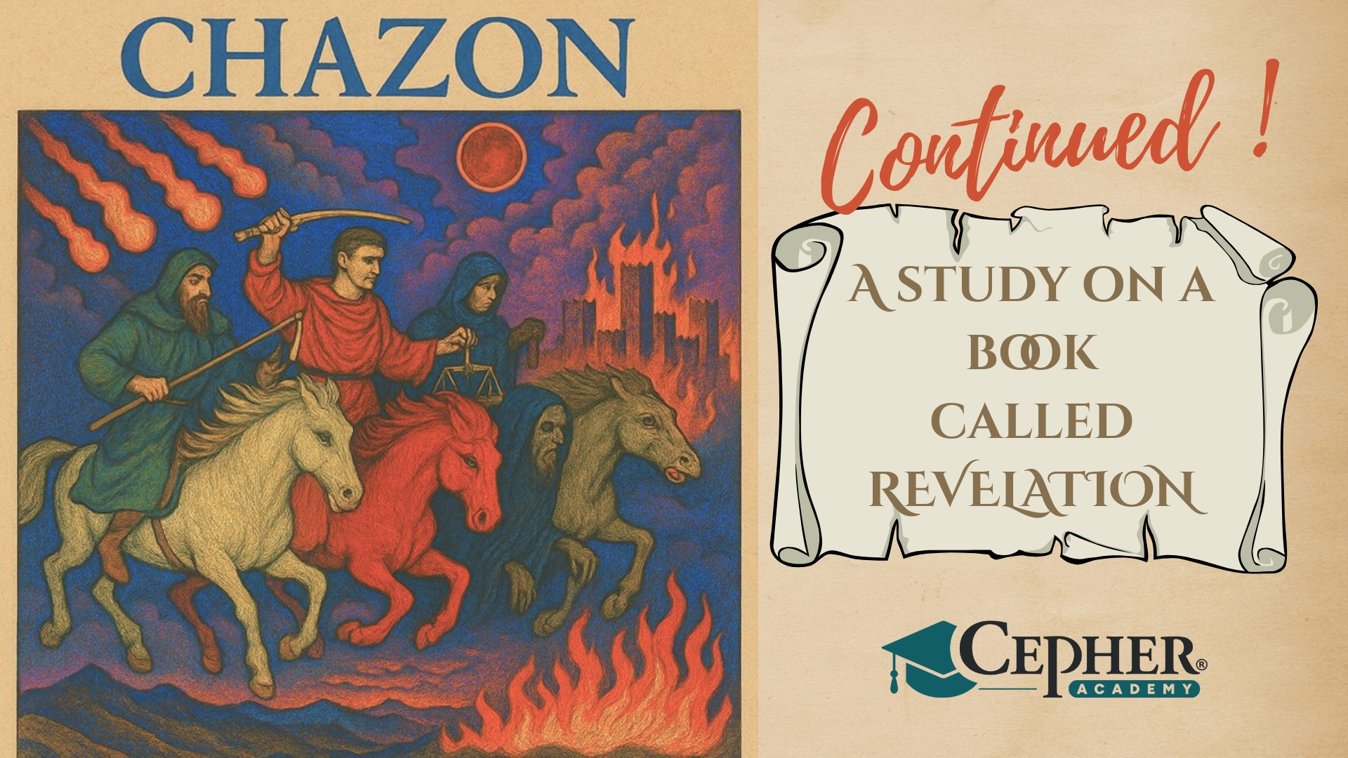You are currently viewing Chazon – A Study of the Book of Revelation