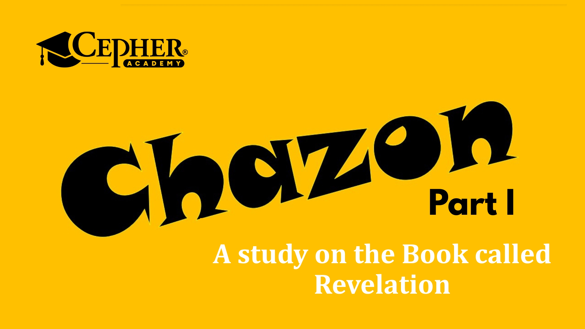 You are currently viewing Chazon – Part I
